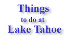 things to do at lake tahoe. lake tahoe activities